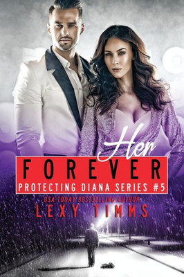 Her Forever (Protecting Diana Series)