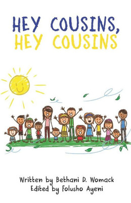 Hey Cousins, Hey Cousins (Celebrate Me)