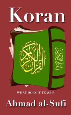 Koran: A Cool Muslim's Answers About the Islamic Holy Book