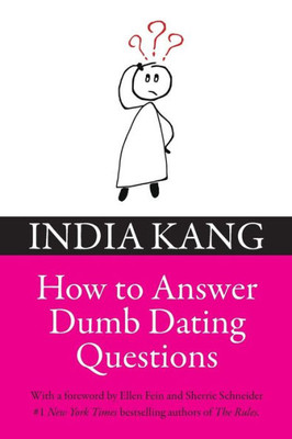 How to Answer Dumb Dating Questions