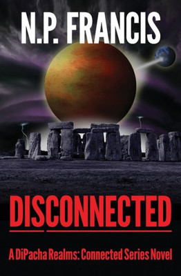 Disconnected: DiPacha Realms  Connected Worlds (Connected series)