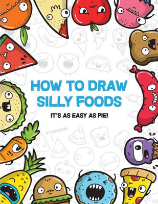 How to Draw Silly Foods