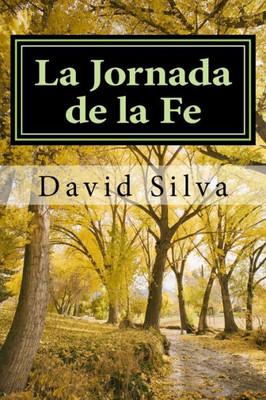 La Jornada de la Fe (Spanish Edition)