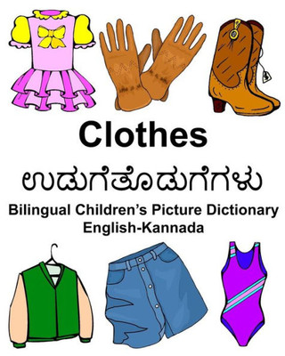 English-Kannada Clothes Bilingual Childrens Picture Dictionary (FreeBilingualBooks.com)