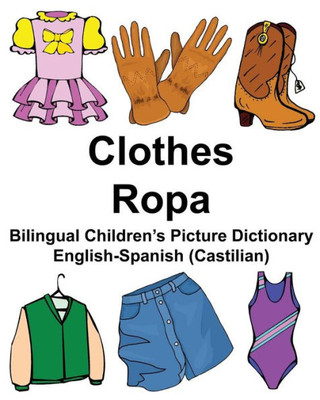 English-Spanish (Castilian) Clothes/Ropa Bilingual Children's Picture Dictionary (FreeBilingualBooks.com)