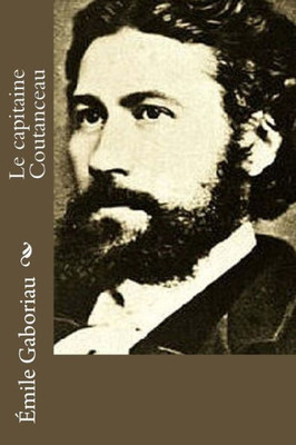 Le capitaine Coutanceau (French Edition)