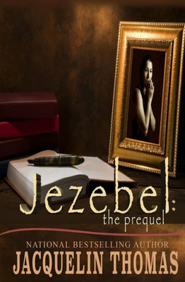 Jezebel: The Prequel (Jezebel Series)