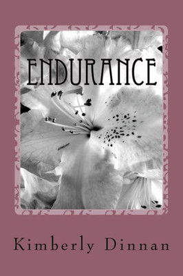 Endurance: Based on a True Story