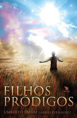 Filhos Pródigos (Portuguese Edition)