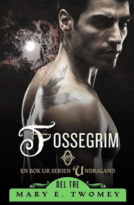 Fossegrim: The Swedish Translation (Undraland) (Swedish Edition)