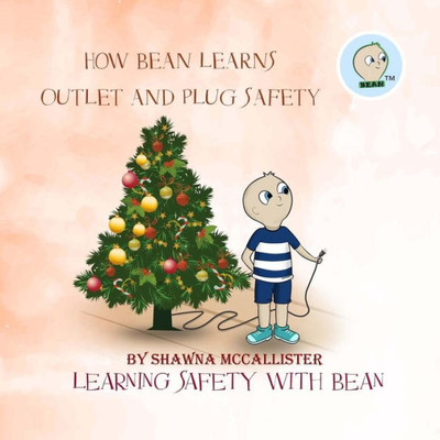 How Bean Learns Outlet and Plug Safety: Learning Safety with Bean