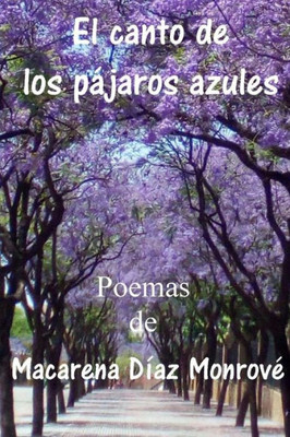 El canto de los pájaros azules (Spanish Edition)