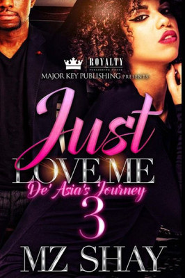 Just Love Me 3: De' Asia's Journey