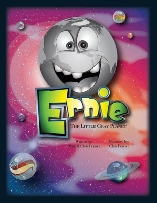 Ernie: The Little Gray Planet (FrazierTales)