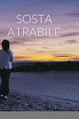 Sosta Atrabile (Italian Edition)