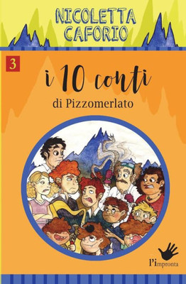 I dieci conti di Pizzomerlato (Italian Edition)