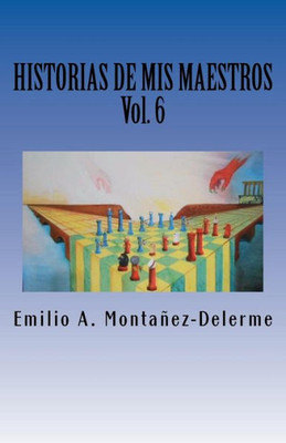 Historias de mis maestros (Spanish Edition)