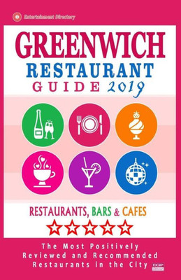 Greenwich Restaurant Guide 2019: Best Rated Restaurants in Greenwich, England - Restaurants, Bars and Cafes Recommended for Visitors, Guide 2019