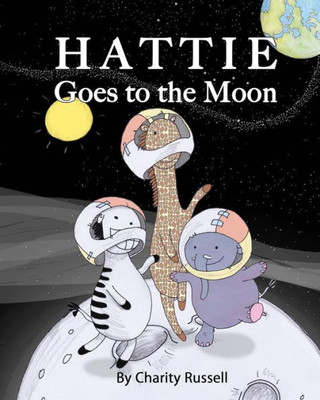 Hattie Goes To The Moon