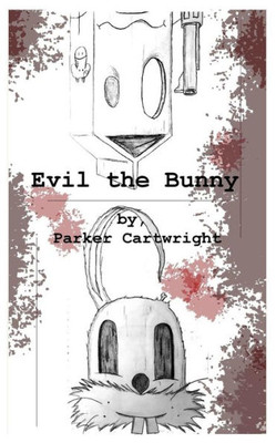 Evil the Bunny
