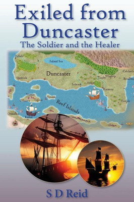 Exiled from Duncaster: The Soldier and the Healer (Exiled for Duncaster)