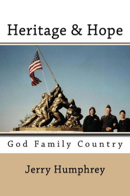 Heritage & Hope: God Family Country