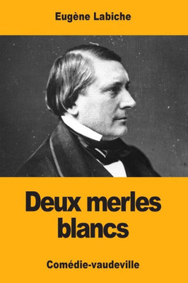 Deux merles blancs (French Edition)