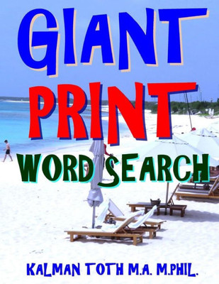 Giant Print Word Search: 133 Entertaining Themed Word Search Puzzles