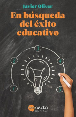 En búsqueda del éxito educativo (Spanish Edition)