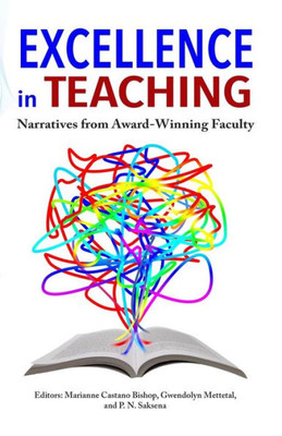 Excellence in Teaching: Narratives from Award-Winning Faculty