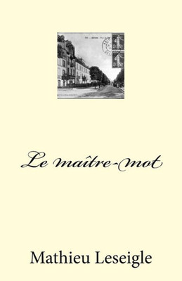 Le maître-mot (French Edition)