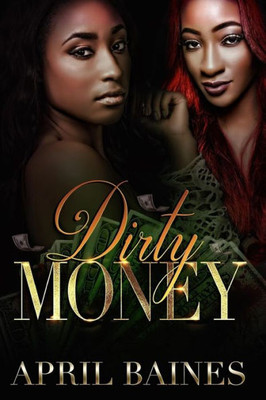 Dirty Money (For The Love Of Money)