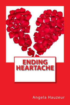Ending Heartache (Derek Madison Series)