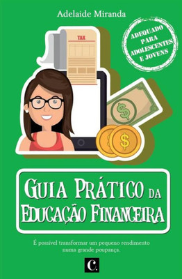 Guia Prático da Educação Financeira (Portuguese Edition)