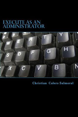 Execute as an administrator