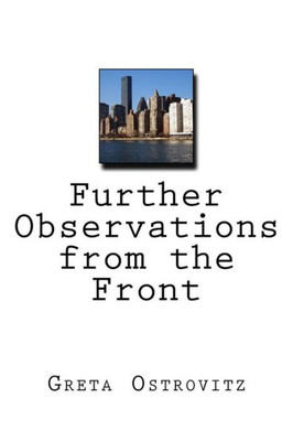 Further Observations from the Front (The Observations)