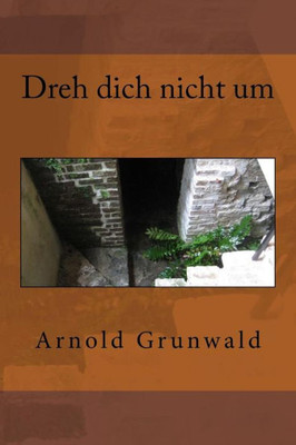 Dreh dich nicht um (German Edition)