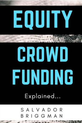 Equity Crowdfunding Explained