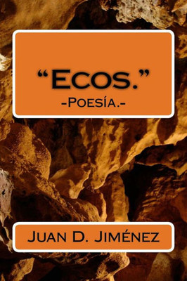 Ecos. (Spanish Edition)