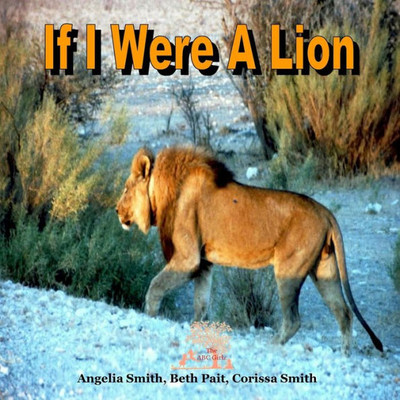 If I Were A Lion (Bright)