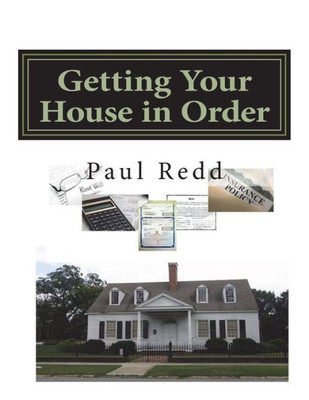 Getting Your House in Order