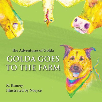 Golda Goes to the Farm: The Adventures of Golda