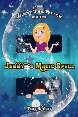 Jenny's Magic Spell (Jenny the Witch)