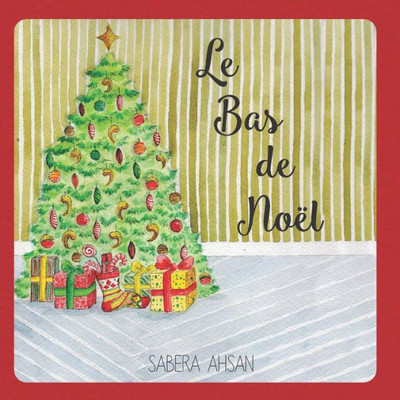 Le bas de Noel (French Edition)