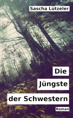 Die Jüngste der Schwestern (German Edition)