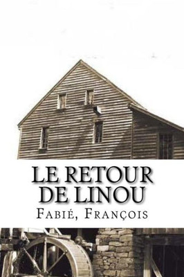 Le Retour de Linou (French Edition)
