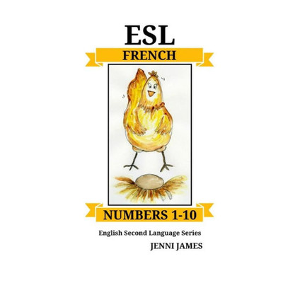 ESL Numbers 1-10 - French: ESL (English Second Language) French (ESL-French)