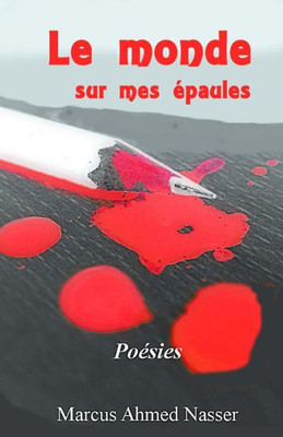 Le monde sur mes épaules (French Edition)
