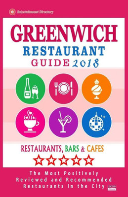 Greenwich Restaurant Guide 2018: Best Rated Restaurants in Greenwich, Connecticut - Restaurants, Bars and Cafes recommended for Tourist, 2018