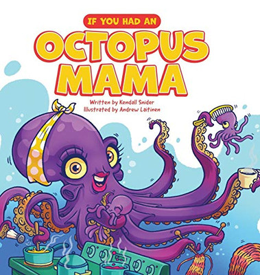 If You Had an Octopus Mama - Hardcover